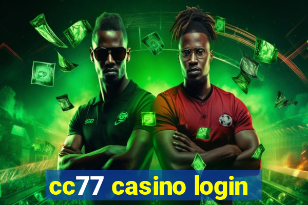 cc77 casino login